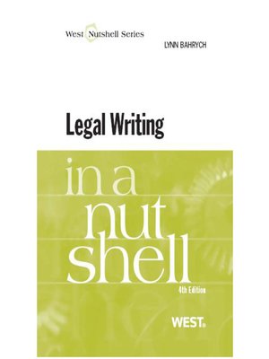 cover image of Bahrych and Rombauer's Legal Writing in a Nutshell, 4th